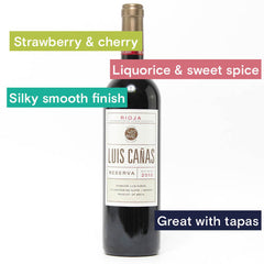 Reserve Wines Luis Canas, Rioja Reserva Notes: Strawberry & cherry, Liquorice and sweet spice, Silky smooth finish, Great with tapas